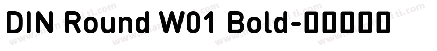 DIN Round W01 Bold字体转换